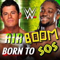Born to Sos(Air Boom)_WWE,Jim Johnston