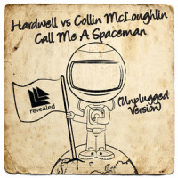 Call Me A Spaceman_Hardwell,Collin McLoughlin