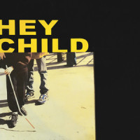 HEY CHILD_X Ambassadors