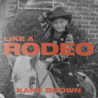Like a Rodeo_Kane Brown