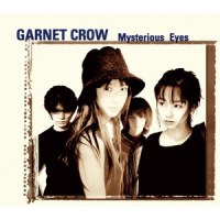 Mysterious Eyes_GARNET CROW