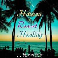フラとマナ_RELAX WORLD