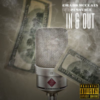 In & Out(feat. 21 Savage)_Chadd McClain,21 Savage