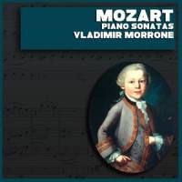Piano Sonata No.17 in B-Flat Major K.570: I. Allegro_Vladimir Morrone,Wolfgang Amadeus Mozart