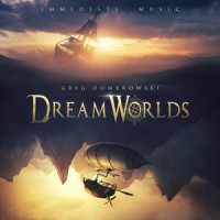 Dream Worlds_Immediate Music
