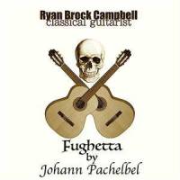 Fugue No. 5 in C Major, T264: Fughetta_Ryan Brock Campbell,Johann Pachelbel