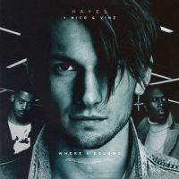 Where I Belong_Hayes,Nico & Vinz