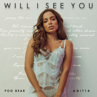 Will I See You_Poo Bear,Anitta
