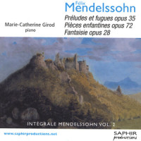 Six Preludes Et Fugues Opus 35; Prélude Et Fugue, En Mi Mineur; Prélude: Allegro_Felix Mendelssohn,Marie-Catherine Girod