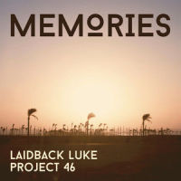Memories_Laidback Luke,Project 46