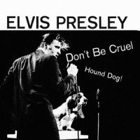 Don't Be Cruel_Elvis Presley