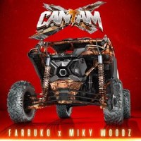 Canam_Farruko,Miky Woodz