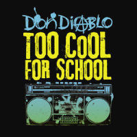 Too cool for school_Don Diablo
