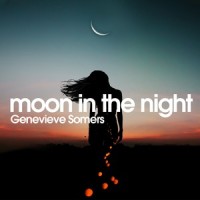Moon in the Night_Genevieve Somers
