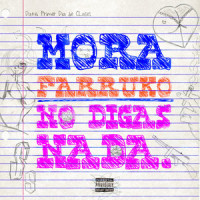 No Digas Nada_Mora,Farruko