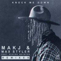 Knock Me Down(feat. Elayna Boynton)_MAKJ,Max Styler,Elayna Boynton