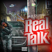 Real Talk_42 Dugg