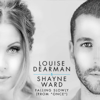 Falling Slowly_Shayne Ward,Louise Dearman