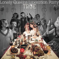 Lonely Queen's Liberation Party_TRUE