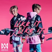 Like It Like It_Marcus & Martinus,Silentó