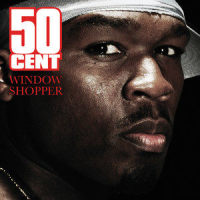 Window Shopper_50 Cent