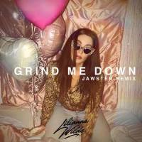 Grind Me Down_Lilianna Wilde,Jawster,Nico Dattilo,Mark Dorflinger