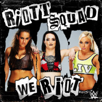 We Riot(The Riott Squad)_WWE,CFO$