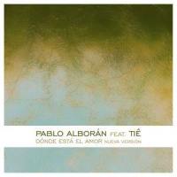 Dónde está el amor_Pablo Alborán,Tiê