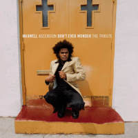 Ascension(No One's Gonna Love You, So Don't Ever Wonder)_Maxwell