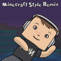 Minecraft Style Remix_Approaching Nirvana