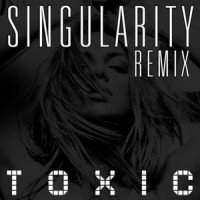 Toxic_Britney Spears,Singularity