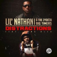 Distractions(Single)_Lil' Nathan,BLEU,the Zydeco Big Timers