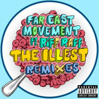 The Illest_Far East Movement,Riff Raff