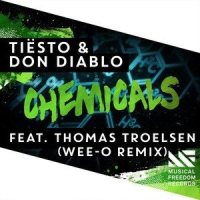 Chemicals_Wee-o,Tiësto,Don Diablo