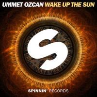 Wake Up The Sun_Ummet Ozcan