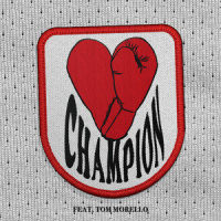 CHAMPION_Bishop Briggs,Tom Morello