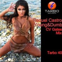 Young & Dumb_Raquel Castro