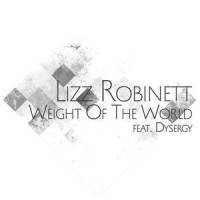 Weight of the World_Lizz Robinett,Dysergy