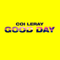 Good Day_Coi Leray