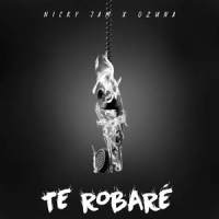 Te Robaré_Nicky Jam,Ozuna