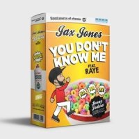 You Don't Know Me_Jax Jones,RAYE