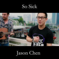 So Sick_Jason Chen