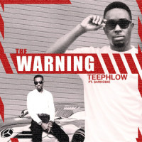 The Warning(feat. Sarkodie)_Teephlow,Sarkodie