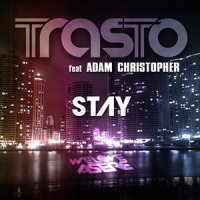 Stay_Trasto,Adam Christopher
