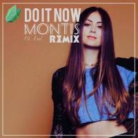 Do It Now_Montis,Jasmine Thompson