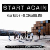 Start Again_Stan Walker,Samantha Jade