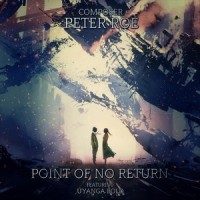 Point of No Return (feat. Úyanga Bold)_Peter Roe,Uyanga Bold