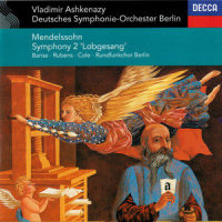 Mendelssohn: Symphony No.2 In B Flat, Op.52, MWV A 18 - "Hymn Of Praise" - 7. "Die Nacht ist vergangen" (第七乐章 “黑夜已经离去”)_Rundfunkchor Berlin,Deutsches Symphonie-Orchester Berlin,Vladimir Ashkenazy