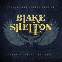 Every Which Way but Loose_Blake Shelton