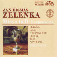 Missa in D, V. Benedictus_Prague Philharmonic Choir,Jan Dismas Zelenka,Jiri Belohlavek,Lubomír Mátl